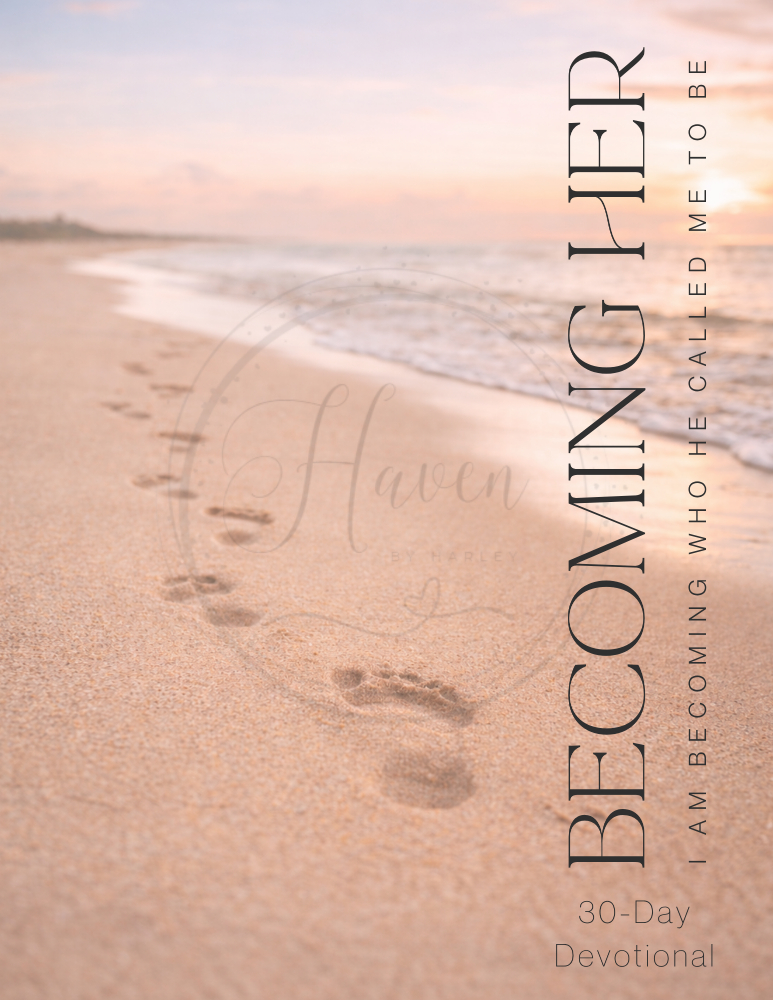 Becoming Her: A 30-Day Devotional