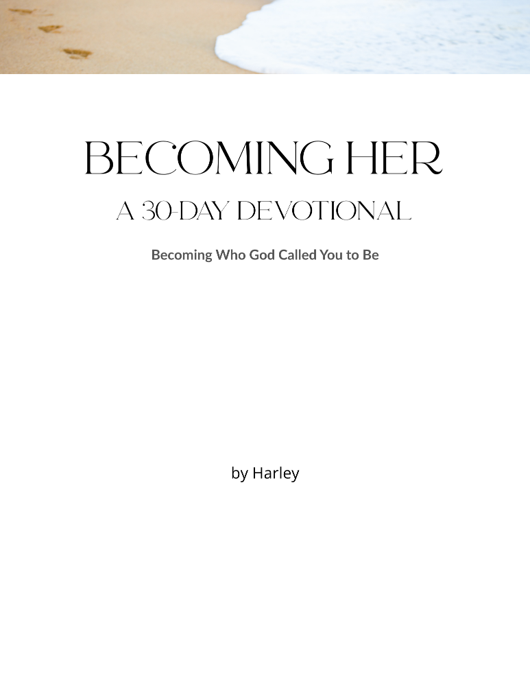 Becoming Her: A 30-Day Devotional